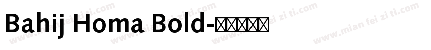 Bahij Homa Bold字体转换